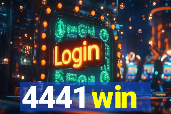 4441 win